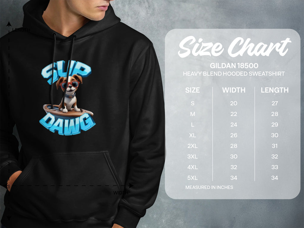 Sup Dawg Gildan 18500 Heavy Blend Hooded Sweatshirt