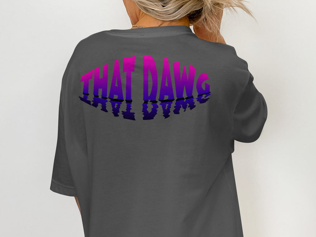That Dawg Graphic Tee Casual Fashion Shirt Product