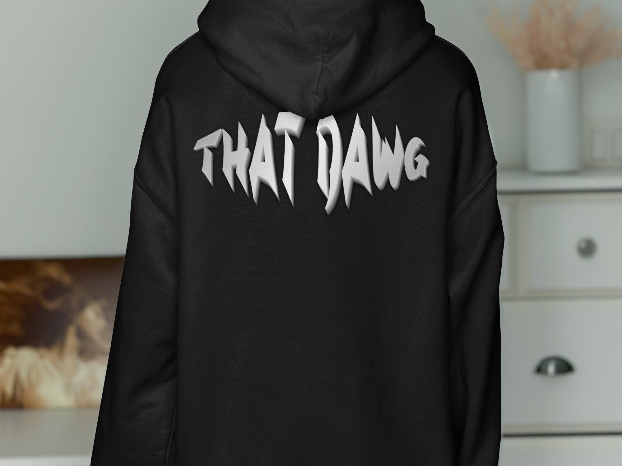 Bold Statement That Dawg Graphic Hoodie product type