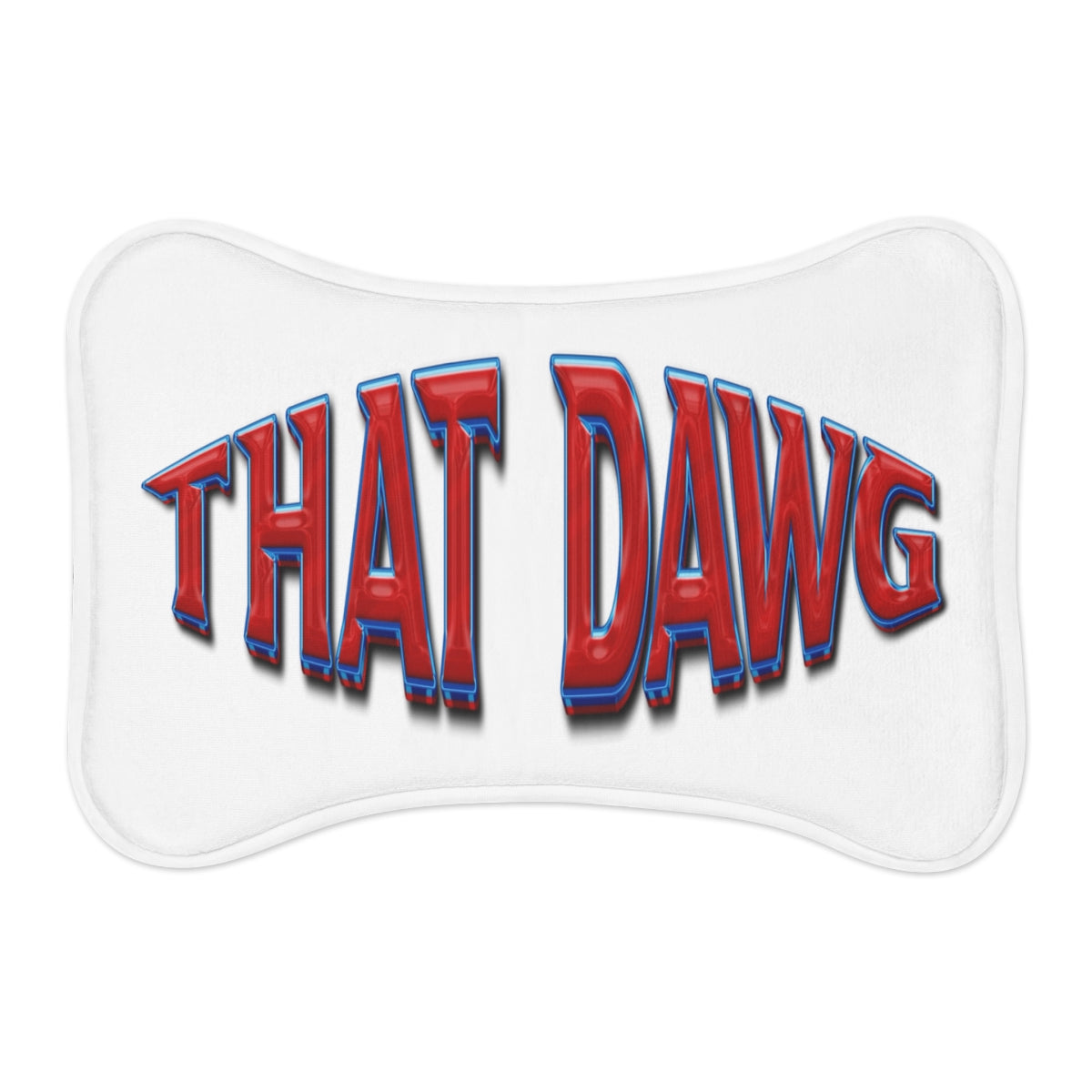 That Dawg Text Design On White Pet Pillow