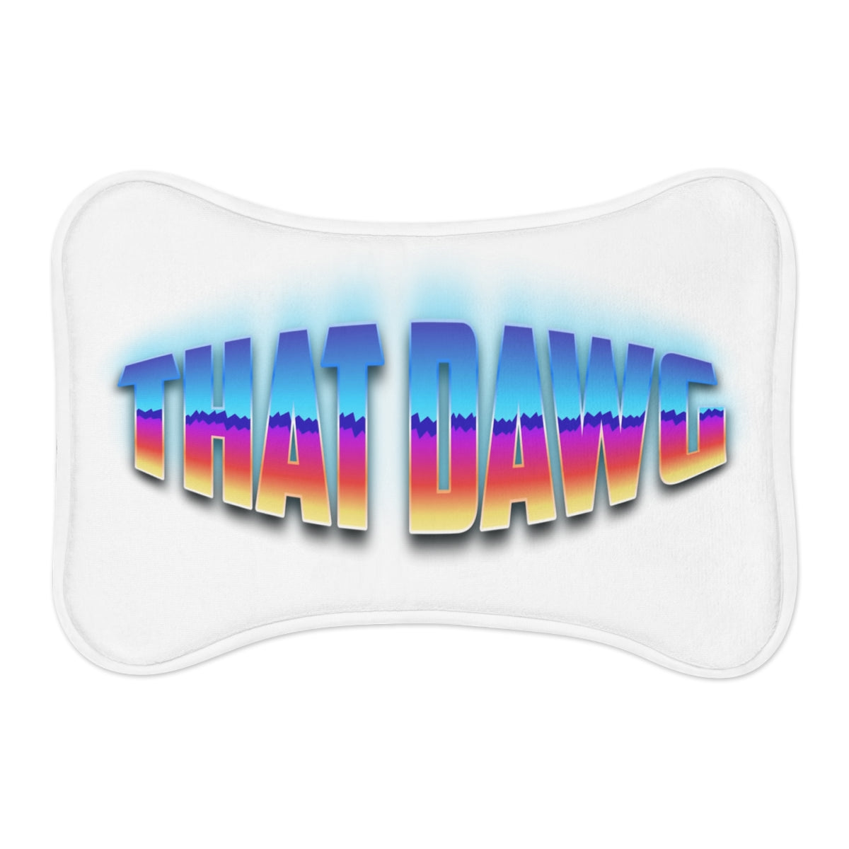 THAT DAWG Color Gradient Decorative Sign