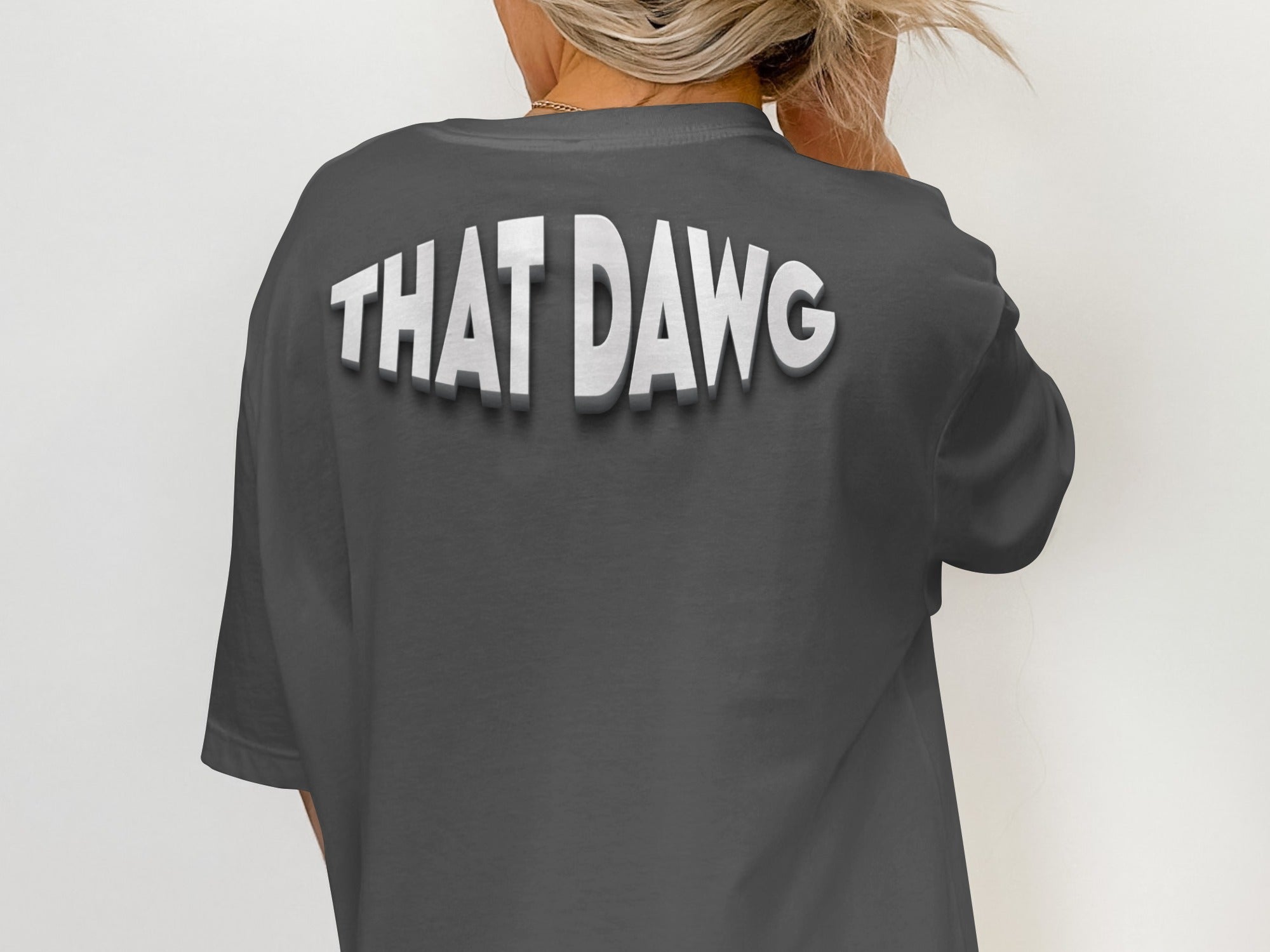 That Dawg Graphic T-Shirt Casual Unisex Product