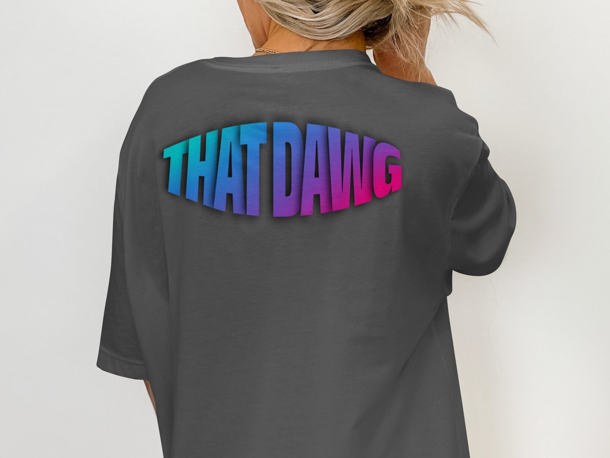 THAT DAWG Gradient Graphic Design T-Shirt Product