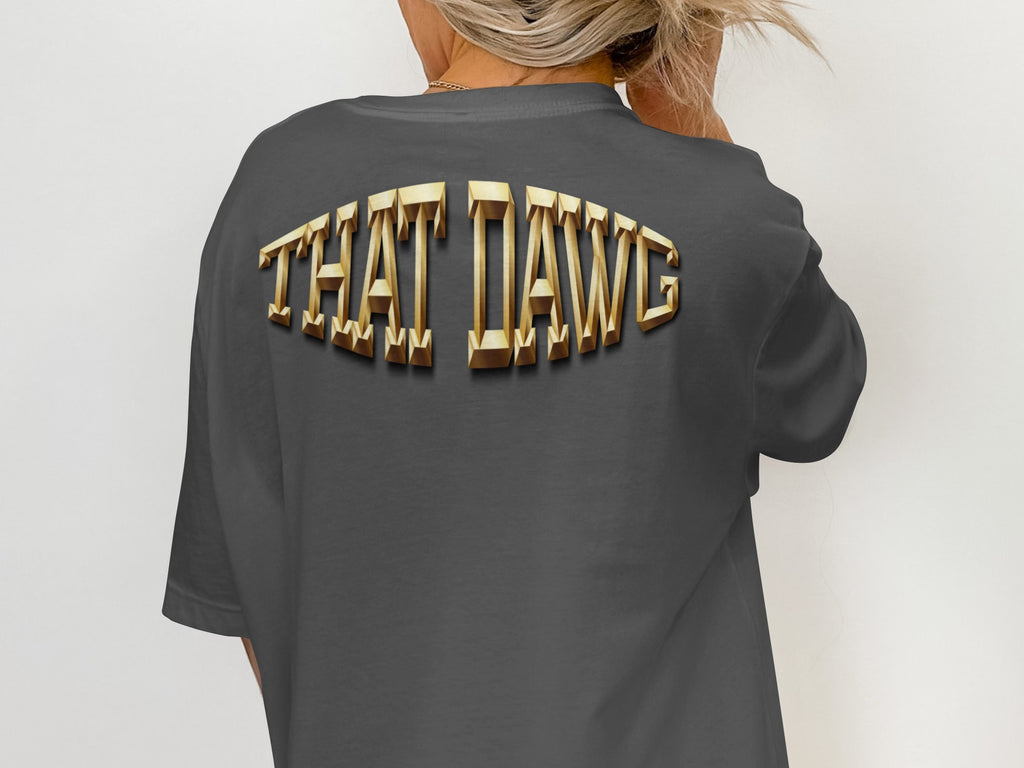 THAT DAWG Graphic Tee Statement Shirt product type