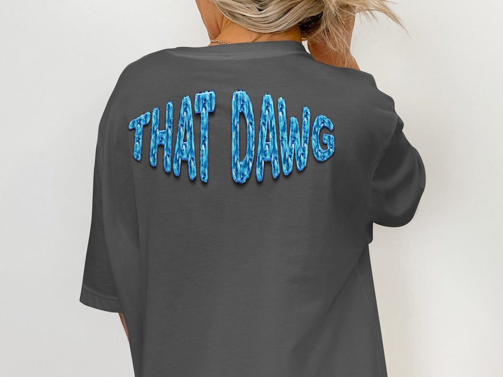 THAT DAWG Graphic T-Shirt Back View Statement product type