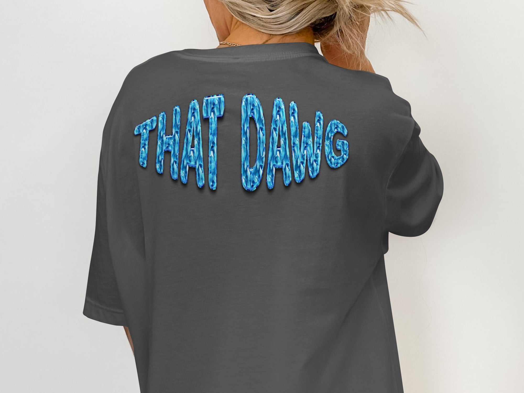 THAT DAWG Graphic T-Shirt Back View Statement product type