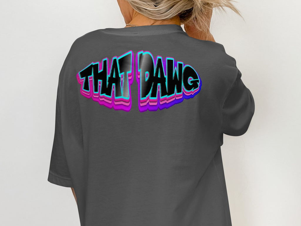THAT DAWG Graphic Design Statement T-shirt product type