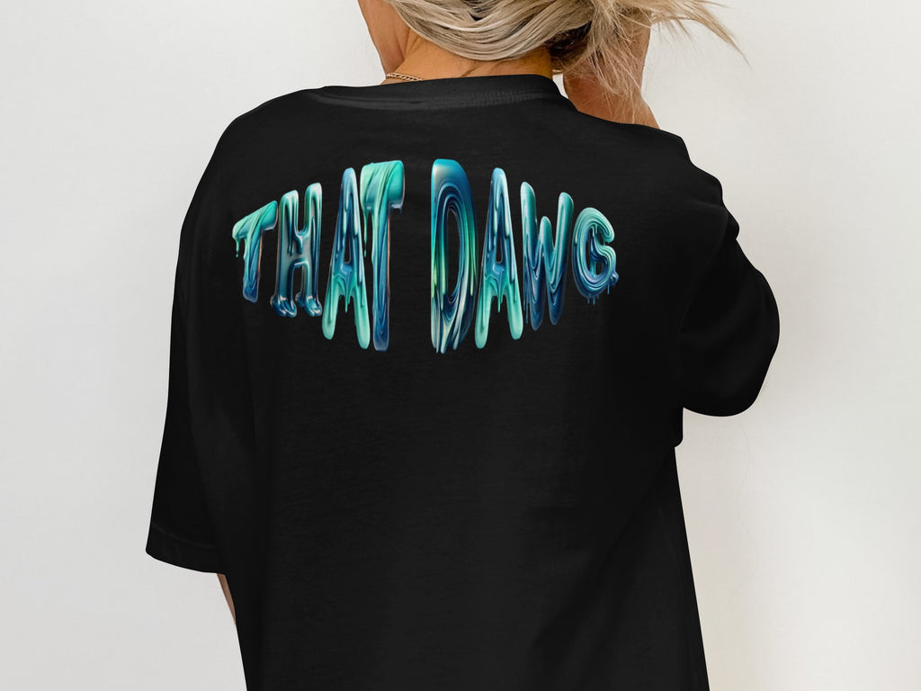 THAT DAWG Graphic Print Design T-shirt product type