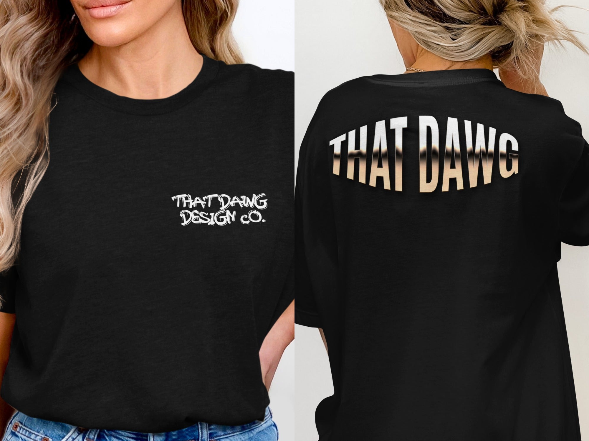 That Dawg Design Co Unique Graphic T-Shirt Product Type
