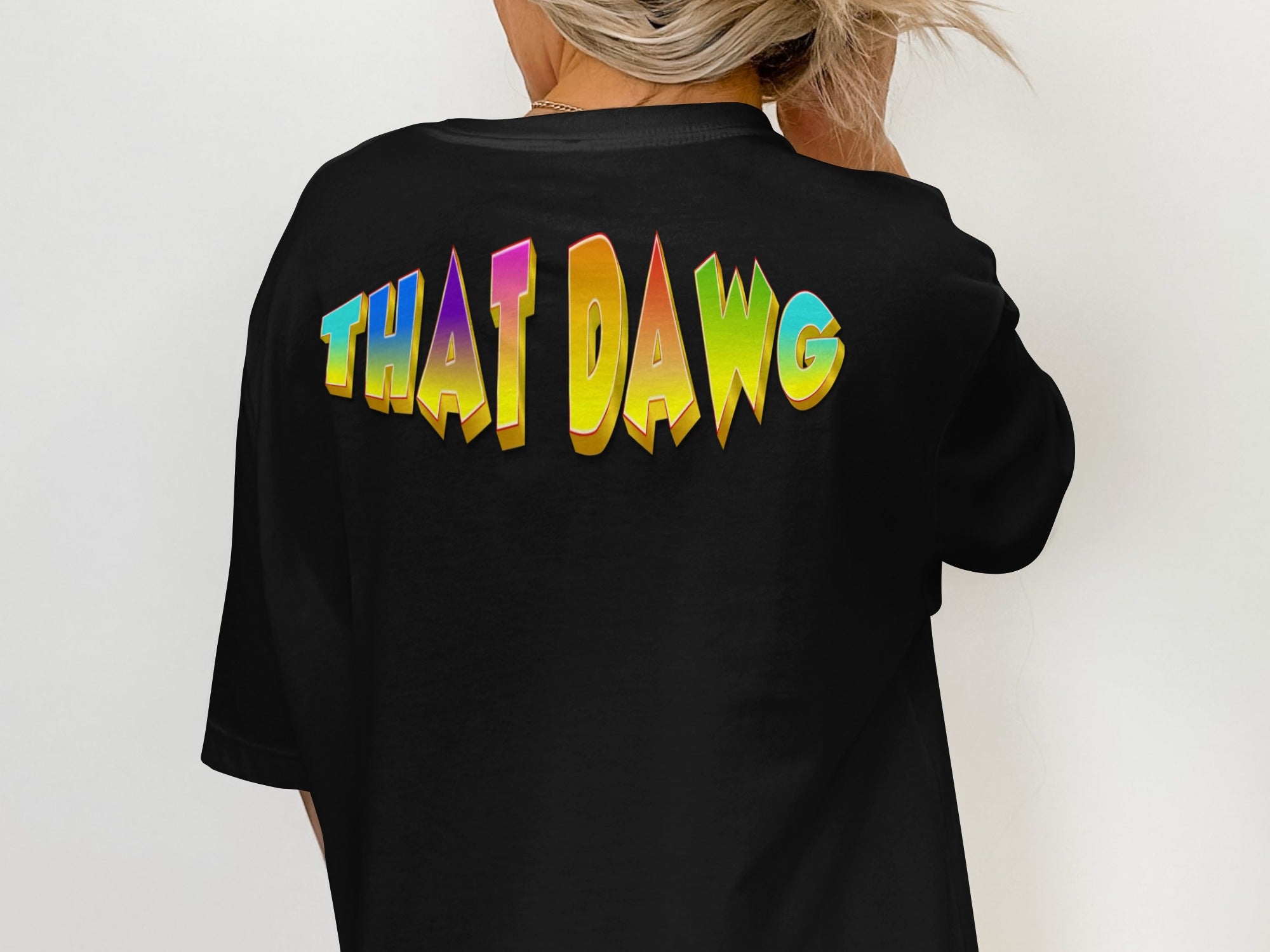 Colorful That Dawg Graphic Design Shirt product type