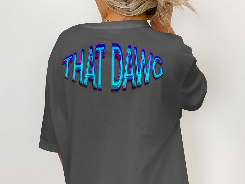 THAT DAWG Graphic Design Statement Shirt product type