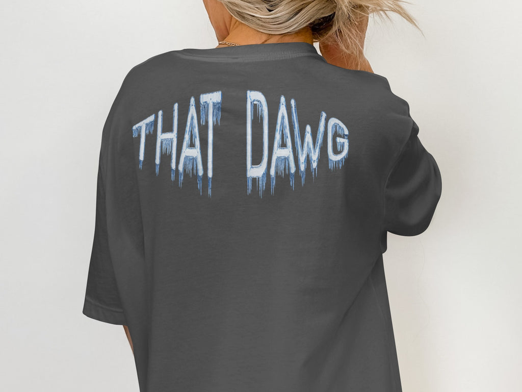 That Dawg Graphic Tee Urban Fashion Product