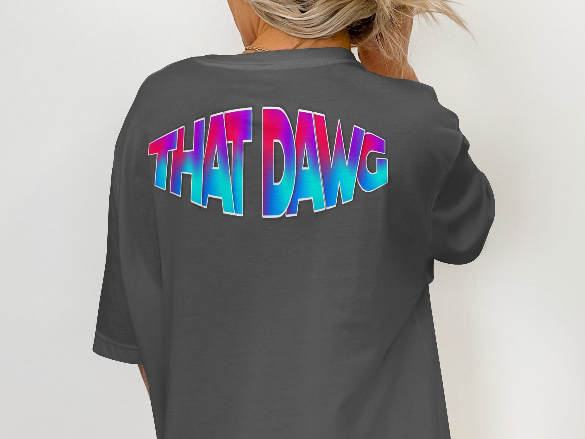 That Dawg Graphic T-shirt Casual Wear Product