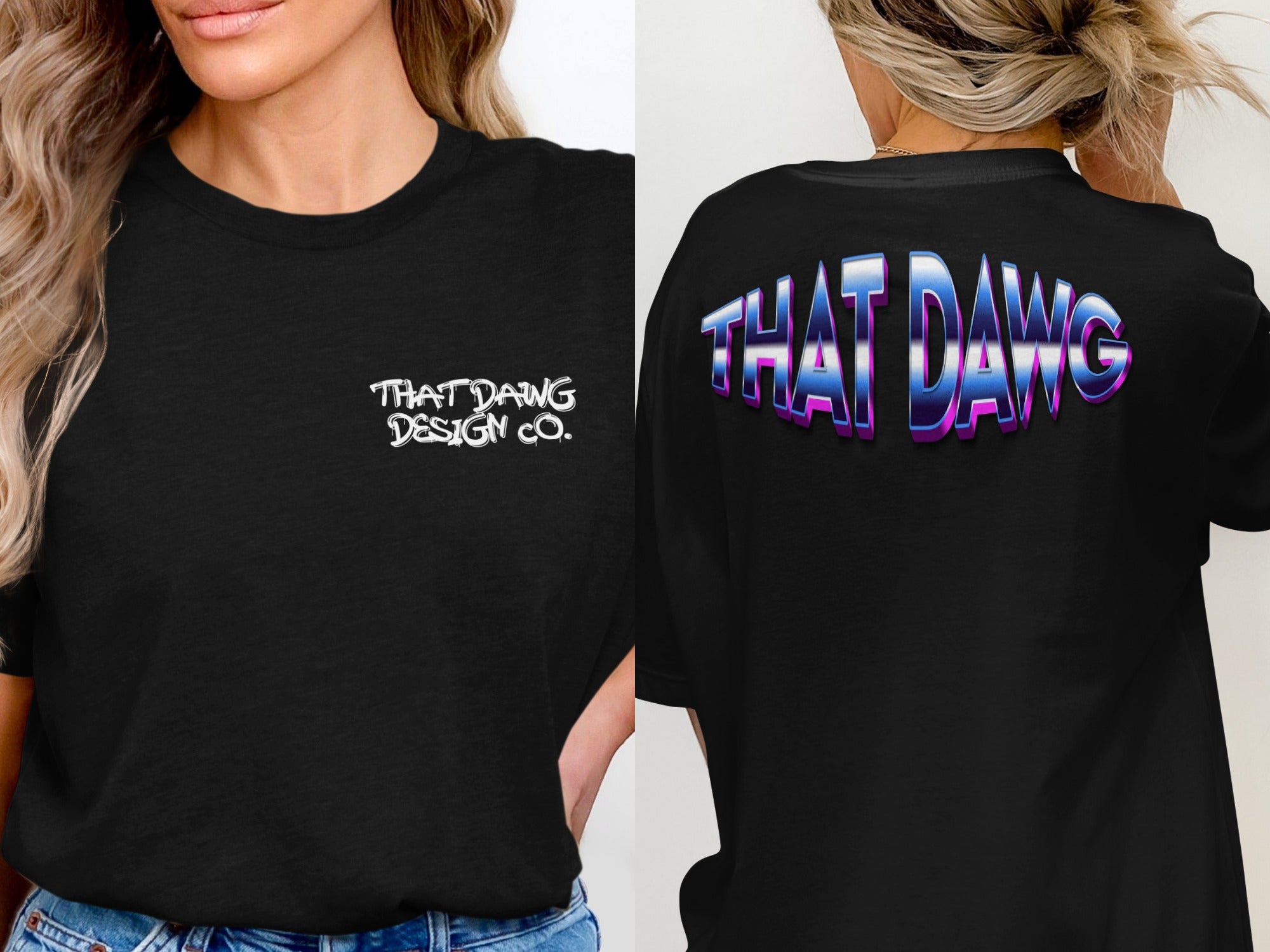 THAT DAWG DESIGN CO Graphic T-shirt apparel product